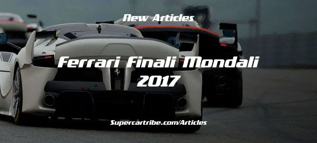 Ferrari Finali Mondali – 2017