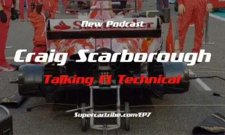 Episode 07 – Talking F1 Technical with Craig Scarborough