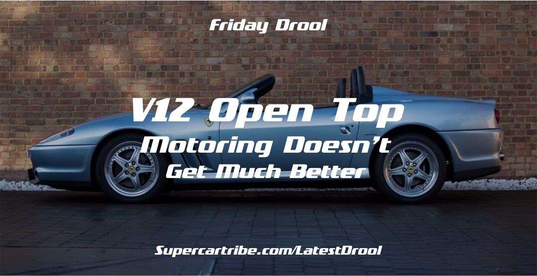 V12 Open Top Motoring Doesn’t Get Much Better – The Ferrari 550 Barchetta