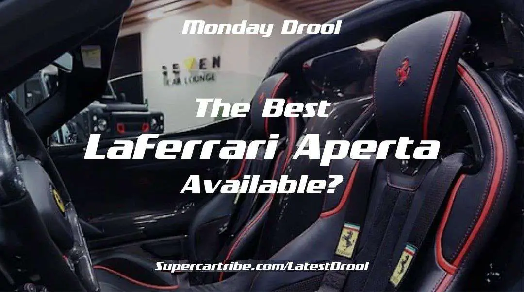 The Best Ferrari LaFerrari Aperta available?