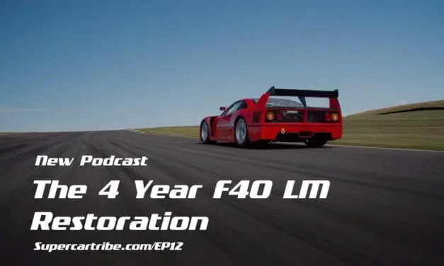 Episode 12 – The Four Year Ferrari F40 LM Restoration