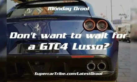 Monday Drool – Don’t want to wait for a GTC4 Lusso?