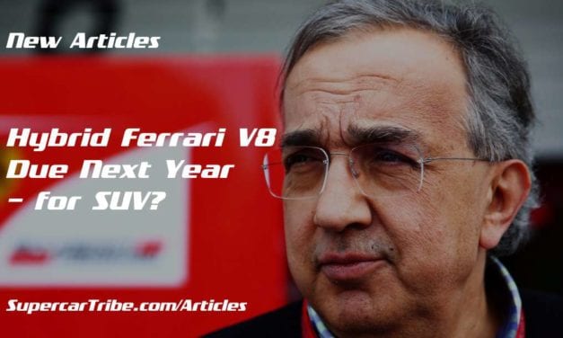 Hybrid Ferrari V8 Due Next Year – for SUV?