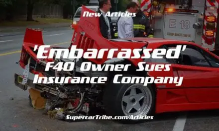 ‘Embarrassed’ F40 Owner Sues Insurance Company