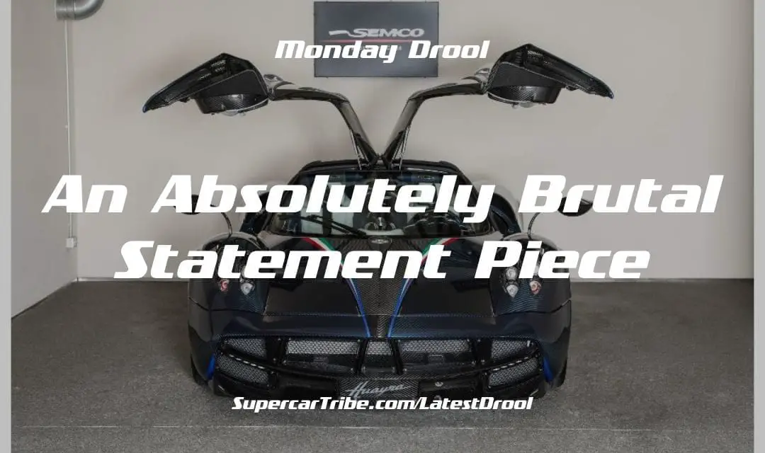 Monday Drool – An Absolutely Brutal Statement Piece