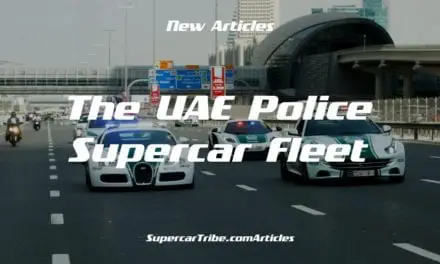 The UAE Police Supercar Fleet