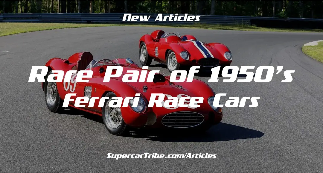 Rare Pair of 1950’s Ferrari Race Cars
