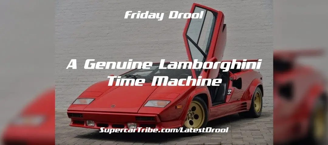 Friday Drool – A Genuine Lamborghini Time Machine